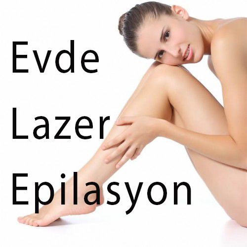 Evde Lazer Epilasyon
